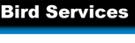 Bird Services